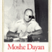 The Jewish life of Moshe Dayan