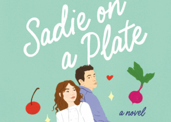 ‘Sadie on a Plate’ spans romance, cooking